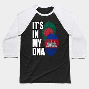 Cambodian And Bangladeshi Mix Heritage DNA Flag Baseball T-Shirt